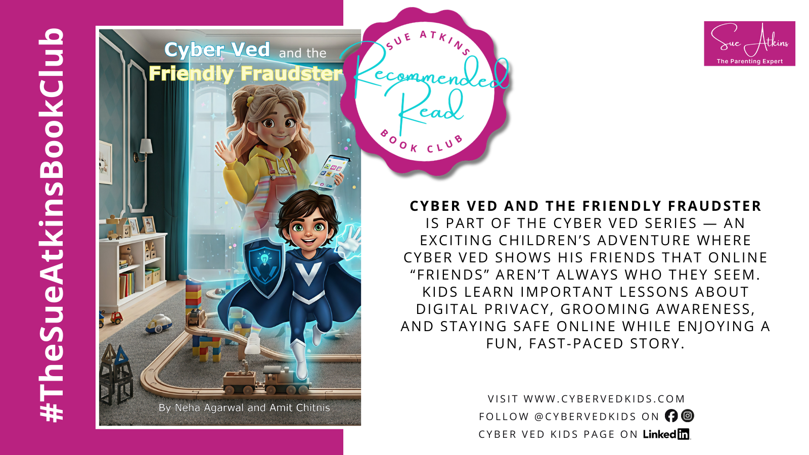 Cyber Ved and the Friendly Fraudster — Sue Atkins Recommended Read